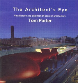 The Architect's Eye by Tom Porter, 9780419212300