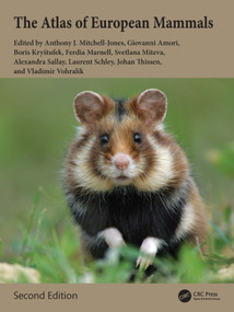 The Atlas of European Mammals by Anthony J. Mitchell-Jones, Giovanni Amori, Boris Kryštufek, Ferdia Marnell, Svetlana Miteva, Alexandra Sallay, Laurent Schley, Johan Thissen, Vladimír Vohralík, 9780367186869