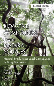 Bioactive Compounds from Natural Sources (Natural Products as Lead Compounds in Drug Discovery) by Corrado Tringali, 9781439822296