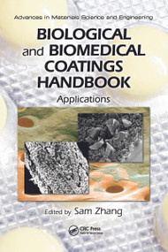 Biological and Biomedical Coatings Handbook, Two-Volume Set by Sam Zhang, 9781138114524
