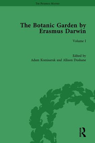 The Botanic Garden by Erasmus Darwin (Volume I) by Adam Komisaruk, 9781138691575