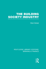 Building Society Industry (RLE Banking & Finance) by Mark Boleat, 9780415532693