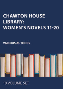 Chawton House Library: Women's Novels 11-20 by Various, 9780367181239