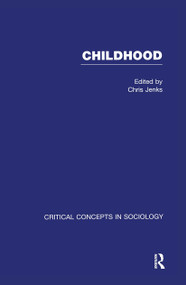 Childhood (Critical Concepts) by Chris Jenks, 9780415643436