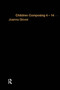 Children Composing 4-14 by Joanna Glover, 9780415230728