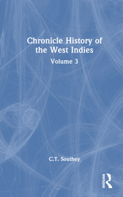 Chronological History of the West Indies by C.aptain Thomas Southey, 9780714619521