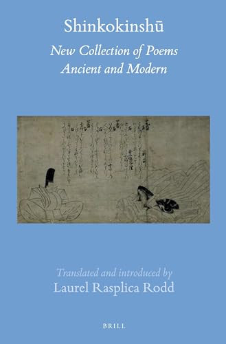 Shinkokinshū (2 vols) (New Collection of Poems Ancient and Modern) by Laurel Rasplica Rodd, 9789004287587