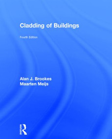 Cladding of Buildings by Alan J. Brookes, Maarten Meijs, 9780415383868