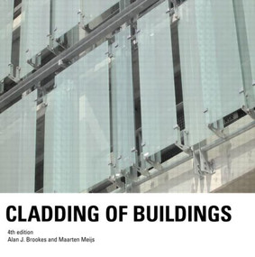 Cladding of Buildings by Alan J. Brookes, Maarten Meijs, 9780415383875