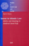 Intent in Islamic Law (Motive and Meaning in Medieval Sunnī Fiqh) by Paul Powers, 9789004145924