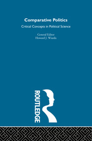 Comparative Politics (Critical Concepts in Political Science) by Howard J. Wiarda, 9780415480598