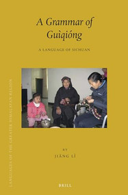 A Grammar of Guìqióng (A Language of Sichuan) by Li Jiang, 9789004292093