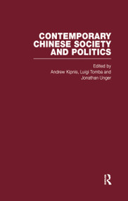 Contemporary Chinese Society and Politics by Andrew Kipnis, Luigi Tomba, Jonathan Unger, 9780415457484