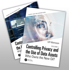 Controlling Privacy and the Use of Data Assets Set by Ulf Mattsson, 9781032875453