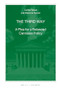 The Third Way (A Plea for a Balanced Cannabis Policy) by Cyrille J.C.F. Fijnaut, Brice de Ruyver, 9789004293182