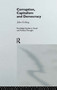 Corruption, Capitalism and Democracy by John Girling, 9780415152068