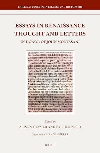 Essays in Renaissance Thought and Letters (In Honor of John Monfasani) by Alison Frazier, Patrick Nold, 9789004294479