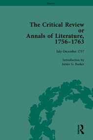 The Critical Review or Annals of Literature, 1756-1763 by James G Basker, 9781851967469