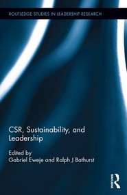 CSR, Sustainability, and Leadership by Gabriel Eweje, Ralph Bathurst, 9781138695856