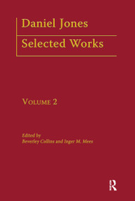 Daniel Jones, Selected Works: Volume II by Beverley Collins, Inger M. Mees, 9780415233385