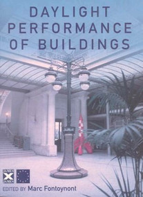 Daylight Performance of Buildings by Marc Fontoynont, 9781873936870