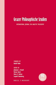 Grazer Philosophische Studien, Vol 90 - 2014 (International Journal for Analytic Philosophy) by Johannes Brandl, 9789004298736