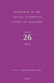 Research in the Social Scientific Study of Religion, Volume 26 by Andrew Village, Ralph Hood, 9789004299429