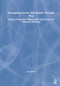 Developing Secure Attachment Through Play (Helping Vulnerable Children Build their Social and Emotional Wellbeing) by Joan Moore, 9780367712877