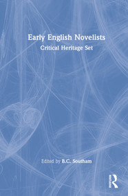 Early English Novelists (Critical Heritage Set) by B.C. Southam, 9780415444224