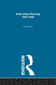 Early Urban Planning: 1870-1940 by Richard LeGates, Frederic Stout, 9780415160858