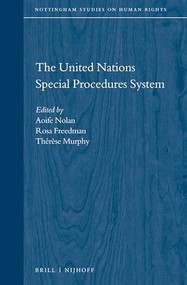 The United Nations Special Procedures System by Aoife Nolan, Rosa Freedman, Thérèse Murphy, 9789004304697