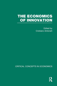 The Economics of Innovation by Antonelli Cristiano, 9780415426770