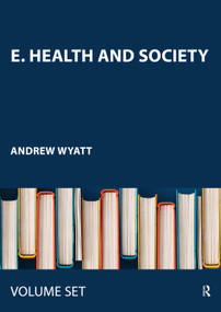 E. Health and Society by Andrew Wyatt, 9780415443845