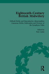 Eighteenth-Century British Midwifery, Part III by Pam Lieske, 9781851968749