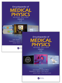 Encyclopaedia of Medical Physics (Two Volume Set) by Slavik Tabakov, Franco Milano, Magdalena S. Stoeva, Perry Sprawls, Sameer Tipnis, Tracy Underwood, 9781138592148