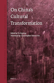 On China's Cultural Transformation by Keping Yu, 9789004308879