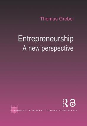Entrepreneurship (A New Perspective) by Thomas Grebel, 9780415341189