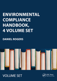 Environmental Compliance Handbook, 4 Volume Set by Daniel Rogers, 9780367712730