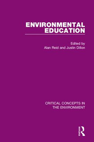 Environmental Education by Alan Reid, Justin Dillon, 9780415520256
