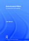Environmental Ethics (An Introduction with Readings) by John Benson, 9780415212359