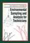 Environmental Sampling and Analysis for Technicians by Maria Csuros, 9780873718356