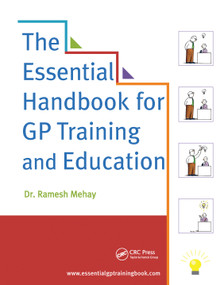 The Essential Handbook for GP Training and Education by Ramesh Mehay, 9781846195938
