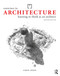 Exercises in Architecture (Learning to Think as an Architect) by Simon Unwin, 9781032265667