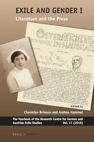 Exile and Gender I (Literature and the Press) by Charmian Brinson, Andrea Hammel, 9789004313798