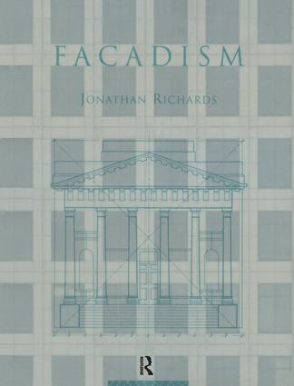 Facadism by Jonathan Richards, 9780415083164