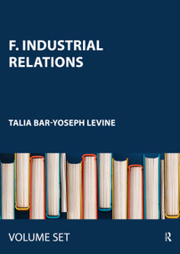 F. Industrial Relations by Talia Bar-Yoseph Levine, 9780415443968