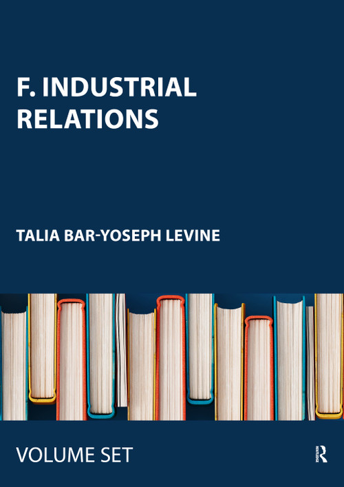 F. Industrial Relations by Talia Bar-Yoseph Levine, 9780415443968
