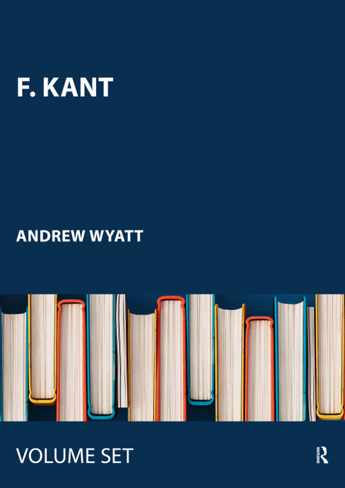 F. Kant by Andrew Wyatt, 9780415442800
