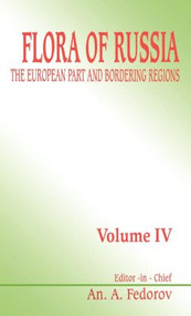 Flora of Russia - Volume 4 by A Fedorov, 9789054107545
