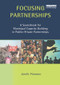 Focusing Partnerships (A Sourcebook for Municipal Capacity Building in Public-private Partnerships) by Janelle Plummer, 9781138410800